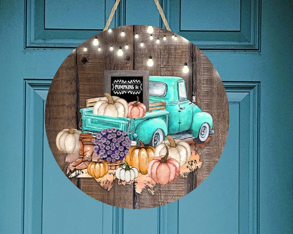 Round Sublimation Door Hanger Fall Wood Teal Truck Pumpkins for 12.25  Circle Round Sublimation Blanks DIGITAL ONLY Sign PNG