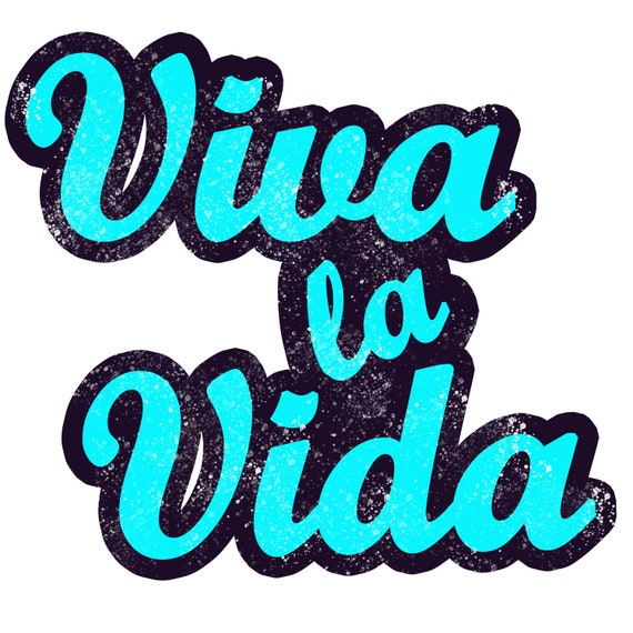 Viva La Vida Retro Distressed Font Words PNG for Sublimation Etsy
