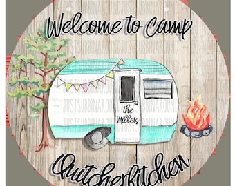 Welcome to Camp Quitcherbitchen Door Hanger 12.5" Ashley Dodd Template Sublimation Design Camper Trailer Family Welcome PNG Digital Design