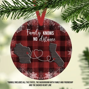May include: Red and black buffalo plaid Christmas ornament with the states of Wisconsin and California, a dashed heart line, and the text "Family Knows No Distance".