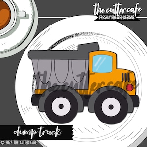 May include: A yellow dump truck cookie cutter with a gray bed and black wheels. The cutter is on a white plate with the text "dump truck" and "© 2022 THE CUTTER CAFE" below it.