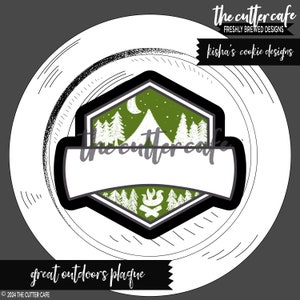 Great Outdoors Plaque / Camping Cookie Cutter by Kisha w thecuttercafe