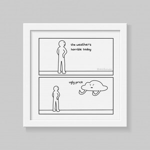 Funny Webcomic Horrible Weather Joke Illustration Print, Offensive Rude Adult Humour Comic Wall Deco, Relatable Rain Cloud Swear Art