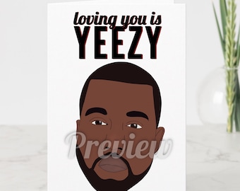 Loving You Is Yeezy-kort (tomt inuti) utskrivbart