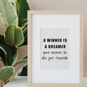 Um vencedor é um sonhador que nunca se dio por vencido digital DIY para impressão, pôster de palavras motivacionais em espanhol, download instantâneo imprimível