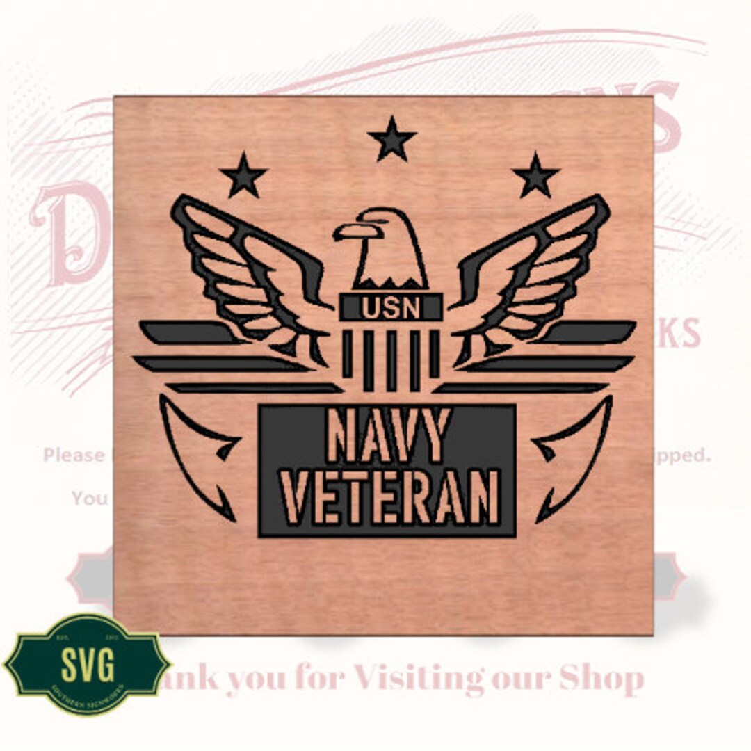 Navy Veteran SVG Files for Laser Engraving, Vinyl Cutting and Cnc