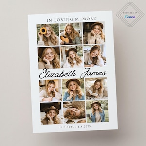 May include: A memorial card with a grid of nine photos of a woman. The card reads "IN LOVING MEMORY" and "Elizabeth James" in cursive. The date range 11.1.1975 - 1.4.2025 is at the bottom. The words "EDITABLE IN Canva" are in the upper right corner.