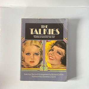 The Talkies: Articles and Illustrations from Photoplay Magazine 1928-1940