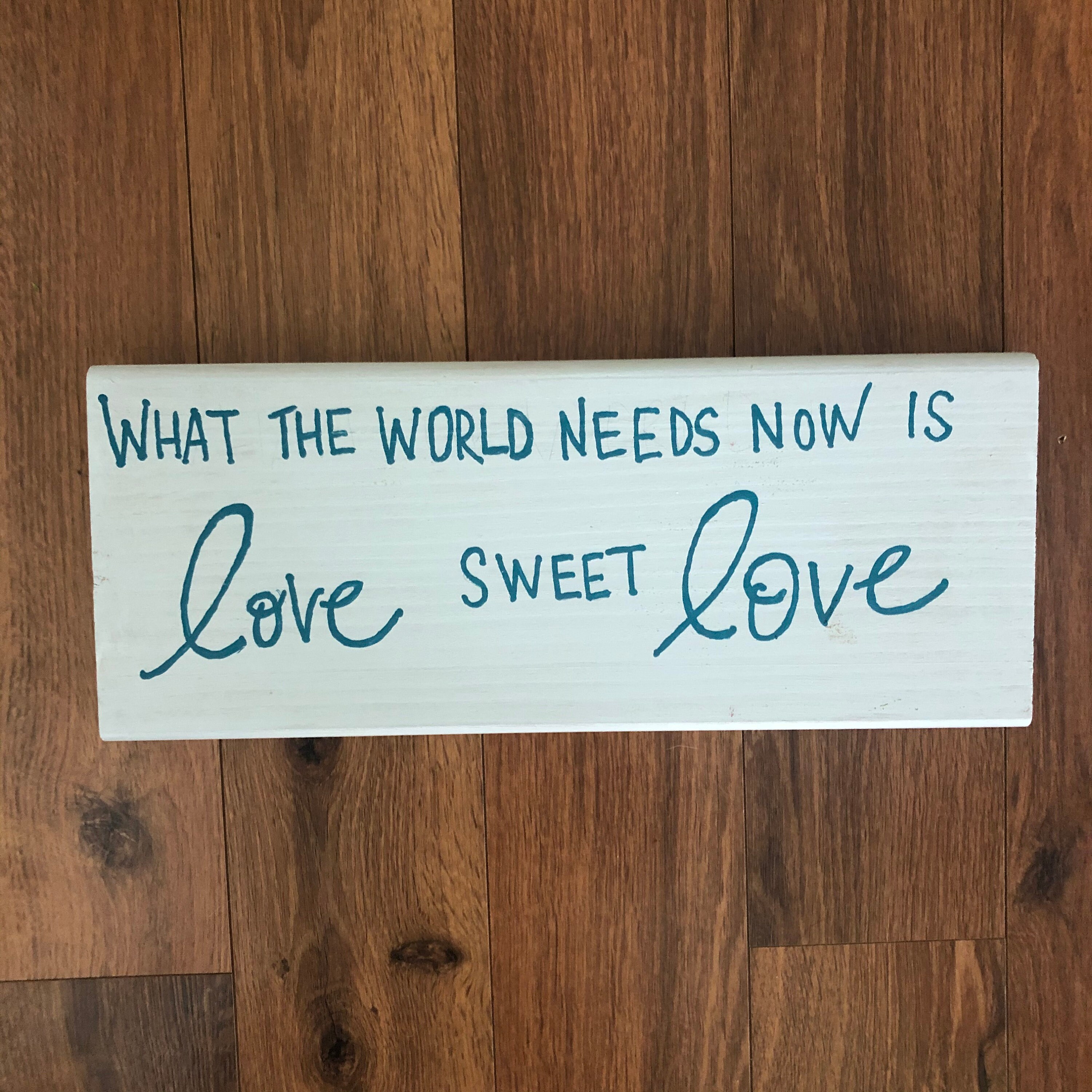 What the World Needs Now is Love Sweet Love - Etsy