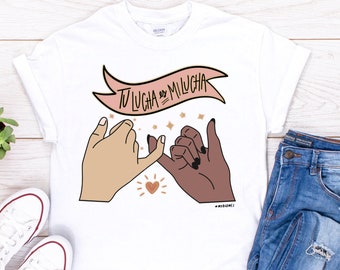 Tu Lucha es Mi Lucha Shirt/ Black Lives Matter Love Protest T-shirt/ Positive Motivational Quote Design/ latinas support Equality Shirt