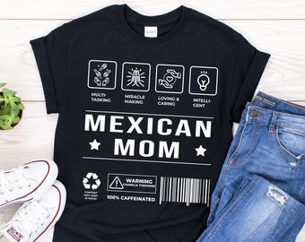 Funny Mexican Mom T-Shirt: Latina Power, Caffeinated Chancla Thrower