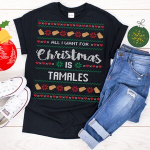 Christmas is for Tamales Chicana Latinx Afro Latina for Women Ugly Sweter Design Christmas Navidad T-Shirt