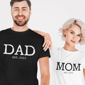 Mom and Dad Est Shirt | Custom Mom and Dad Matching Shirts | New Mom Shirt | New Dad Gift | Pregnancy Announcement Shirts | Mom and Dad Gift