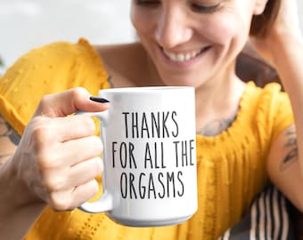Thanks For The Orgasms | Valentines Gift | Gift For Boyfriend | Gift For Girlfriend | Funny Lovers Gift |  Birthday Gift Him | Gift For Him