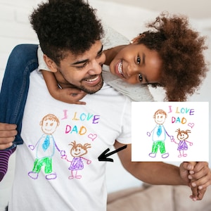 Custom Dad Shirt With Kids Drawing | Kids Drawing on a Shirt | Dad Shirt With Kids Art | Personalized Shirt For Dad | Father's Day Shirt