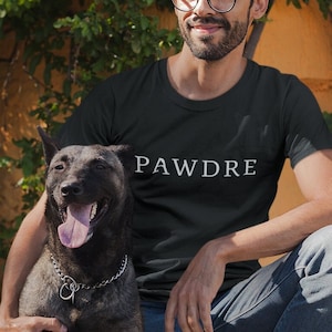 Pawdre Shirt | Dog Dad T Shirt | Father&#39;s Day Shirt | Cat Dad Shirt | Dog Lover&#39;s Gift | Cat Lover&#39;s Gift | Dog Shirt For Men | Dog Dad Gift