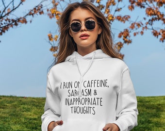 Grappige sarcastische hoodie: cafeïne, sarcasme en ongepaste gedachten