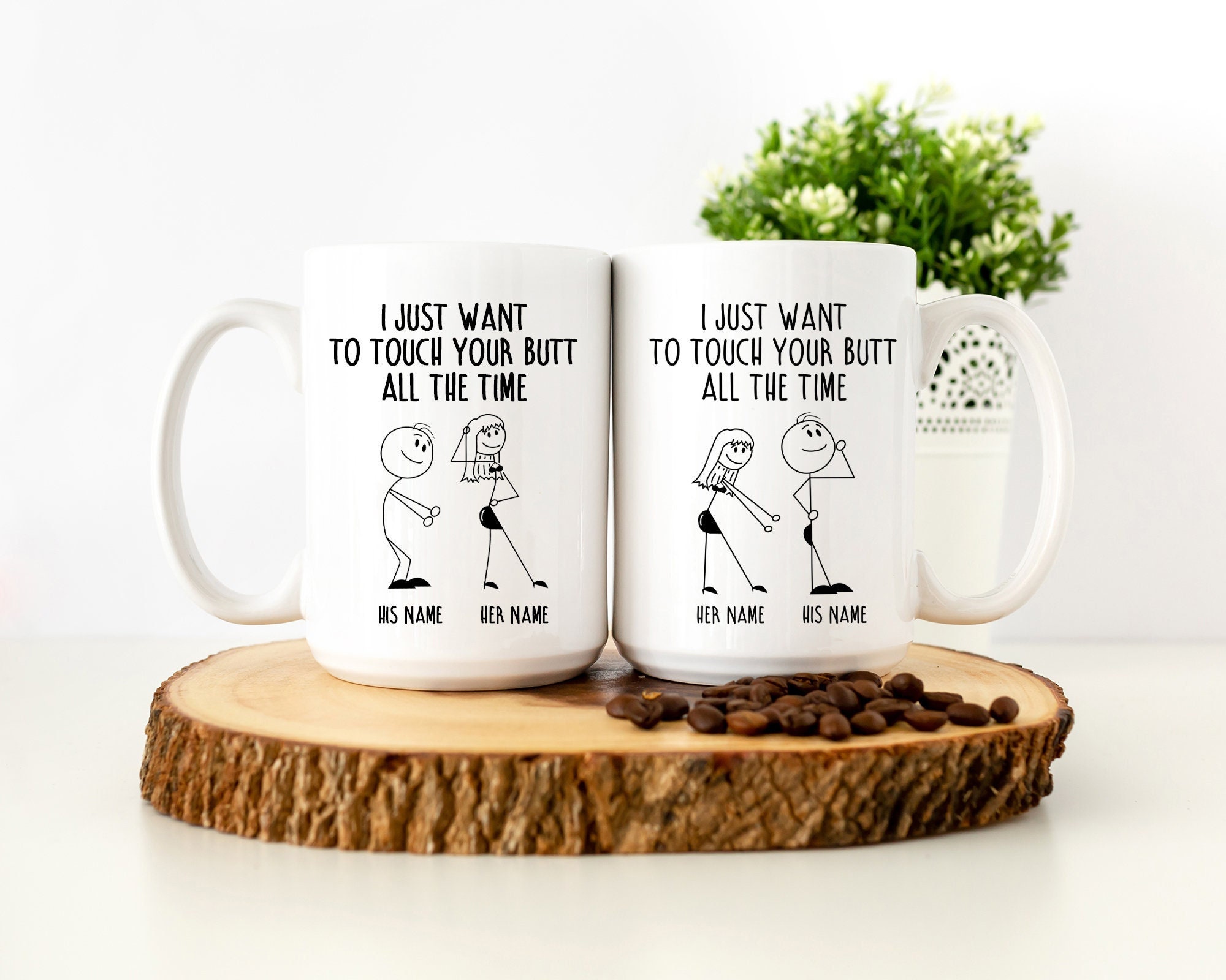 Funny Couples Mug Set: I Want to Touch Your Butt, Personalized