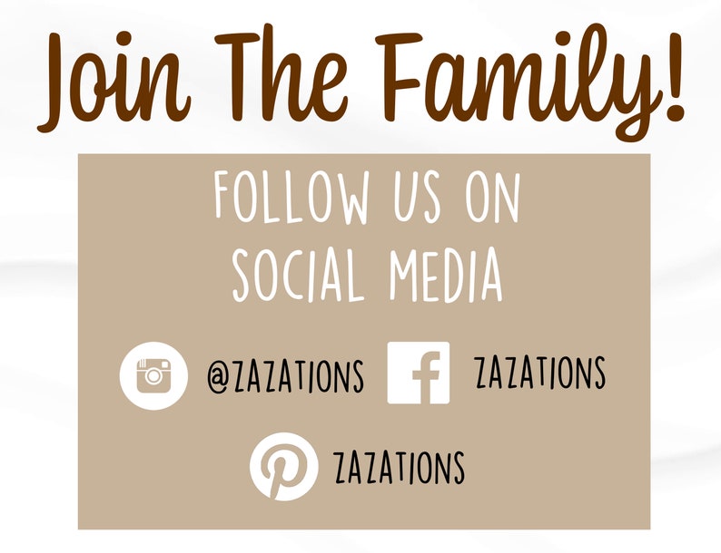 K&ouml;nnte beinhalten: Eine beige Grafik mit dem Text "Join The Family!" in brauner Schrift. Darunter steht "Follow us on Social Media" in Wei&szlig;. Social-Media-Icons f&uuml;r Instagram, Facebook und Pinterest sind enthalten, zusammen mit dem Benutzernamen "@zazations".
