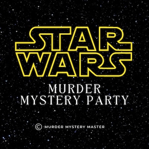 Star Wars Themed Murder Mystery Dinner Party Game 9-10 Player Version