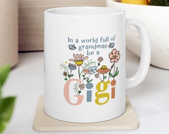 Gigi Floral Mug: Colorful Grandma Coffee Cup - Modern Flower Gift