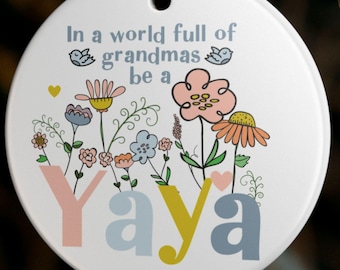 Floral YaYa Christmas Ornament: Grandma Gift