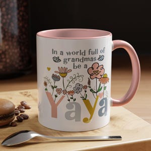Fun Yaya Grandma Coffee Cup, Yaya Grandma Gift, Yaya Mug