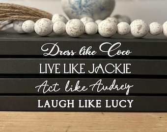 Dress Like Coco, Laugh like Lucy Decorative Book Stack Decor in fun fonts, Iconic Women Gift