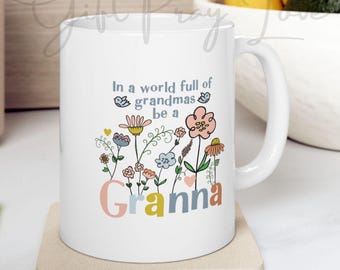 Floral "Granna" Coffee Mug: Colorful Grandma Gift
