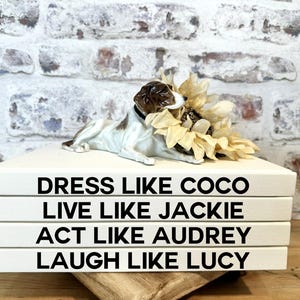 Dress Like Coco, Jackie, Audrey, Lucy Custom Coffee Table Book Stack