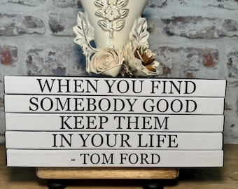 Personalized Tom Ford Quote Book Stack Decor - Bookish Decor Gifts