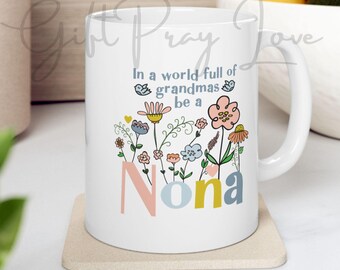 Nona Floral Coffee Mug: Cheerful Grandmother Gift