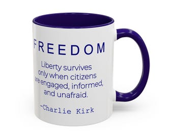 Liberty Survives Quote Mug | Charlie Kirk | Free Speech Coffee Cup | Freedom Mug