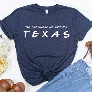 Degene waar we wortelen voor Texas Shirt - Texas Tee - Texas Shirt - Texas Baseball Fan T-Shirt - Texas Gear - Texas Baseball Tee
