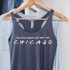 The One Where We Root For Chicago Shirt - Chicago Tee - Chicago Shirt - Chicago Baseball Fan T-Shirt - Chicago Gear - Baseball T-Shirt