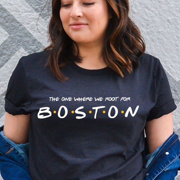 The One Where We Root For Boston Shirt - Friends TV Show T-Shirt - Boston Tee - Boston Hockey T-Shirt - Boston Hockey Gift - Hockey Fan Tee