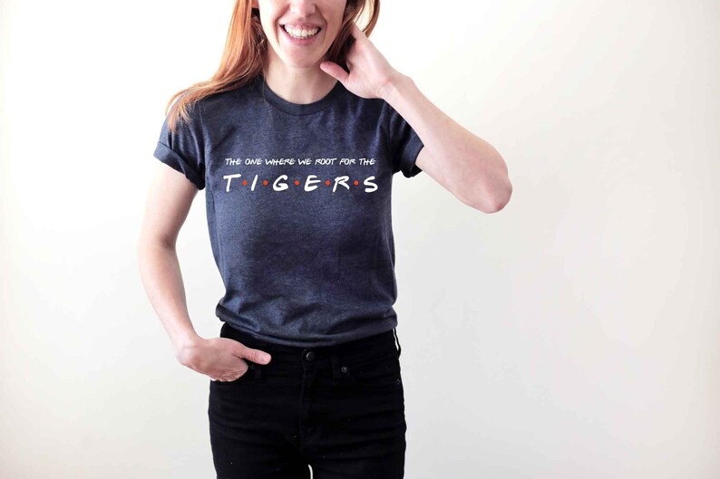 Baseball Fan T-Shirt Tigers Tee Tigers Gear The One Where We Root For The Tigers Shirt Baseball Tee Tigers Tee Tigers Shirt