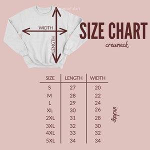 May include: Size chart for a crewneck sweatshirt, showing measurements in inches for width and length. Sizes range from S to 5XL.