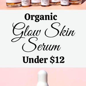 May include: A collection of Golden Glow Face Serum bottles with white droppers and gold-colored liquid. The bottles vary in size, with the largest labeled as 1 oz. The text "Organic Glow Skin Serum Under $12" is also visible.