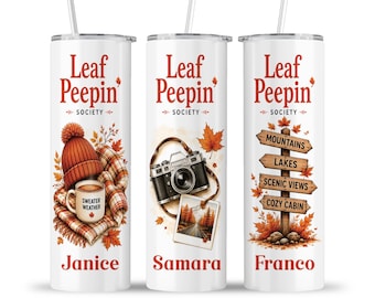 Leaf Peeping Tumbler: Autumn Fall Foliage Mountain Nature Travel Weekend- Keepsake Cup