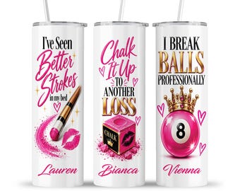 Pool Billiards Tumbler: Girls Pink Funny 8 Ball  Hustler Travel Tournament Cup