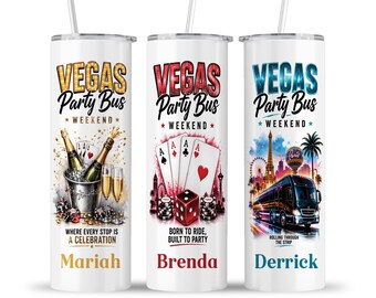 Vegas Tumbler: The Strip Party Bus Weekend Friends Family Squad Crew Casino Cup