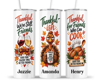 Friendsgiving Tumbler: Funny Housewarming Appreciation Thankful for Friends Turkey Dinner Travel Cup Gift