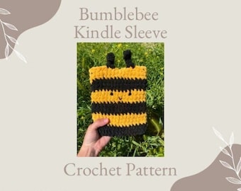 Bumblebee Kindle Sleeve Crochet Pattern, PATTERN ONLY, accessoires pour Kindle, couverture pour Kindle, Kindle Paperwhite, accessoires pour liseuse E, livresque