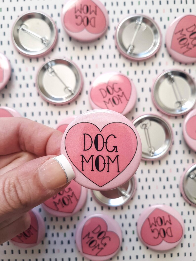Dog mom button pin dog mom pinback button dog lover gift Etsy