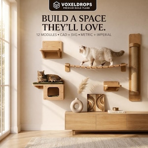 May include: A wall-mounted cat furniture set featuring light wood shelves, a bridge, and a scratching post. Text reads: VOXELDROPS PREMIUM BUILD PLANS, BUILD A SPACE THEY'LL LOVE. 12 MODULES, CAD + SVG, METRIC + IMPERIAL. Two cats are on the structures.