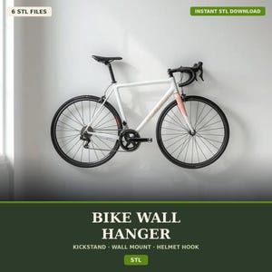 May include: A white road bicycle mounted on a wall using a bike wall hanger. The text 6 STL FILES and INSTANT STL DOWNLOAD appear at the top, while BIKE WALL HANGER, KICKSTAND, WALL MOUNT, HELMET HOOK, and STL are printed at the bottom.