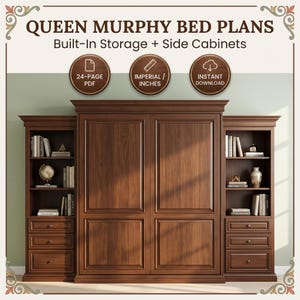 May include: Queen Murphy bed plans with built-in storage and side cabinets. The document is a 24-page PDF available for instant download, featuring measurements in imperial inches. The design includes a central bed unit flanked by two shelving units.