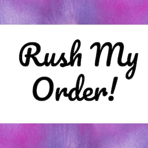 Rush My Order!