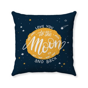 Children&#39;s Pillow - Love You To The Moon and Back - Moon and Stars - Inspirational Typography Pillow Cover - Throw Pillow
